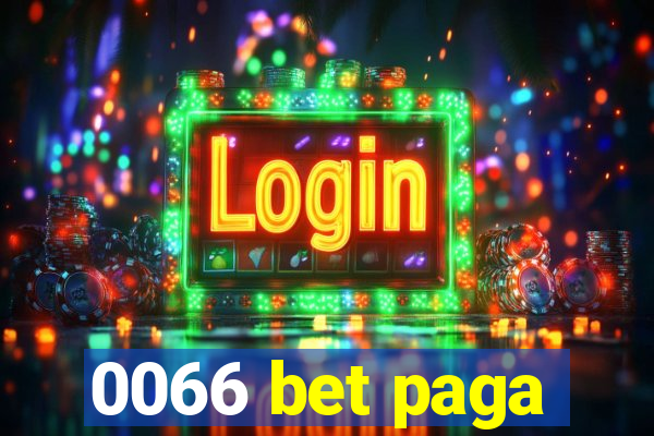 0066 bet paga